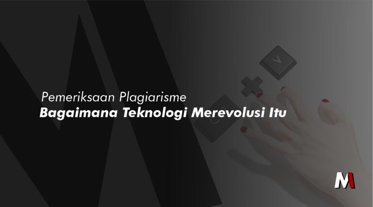 bagaimana-teknologi-merevolusi-proses-pemeriksaan-plagiarisme